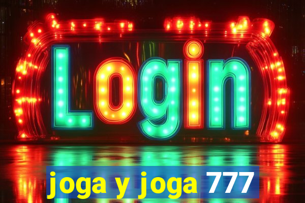joga y joga 777